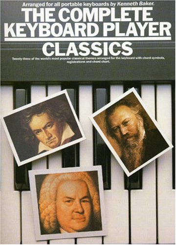 The Complete Keyboard Player : Classics