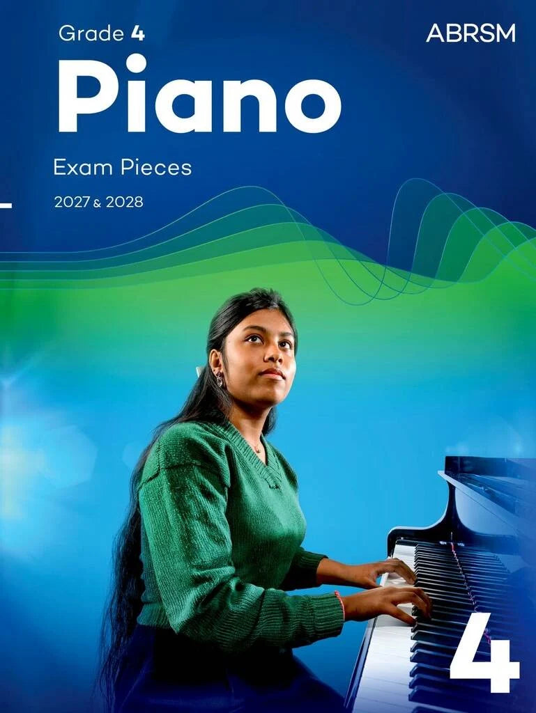 ABRSM Piano Exam Pieces Grade 4 2027 & 2028
