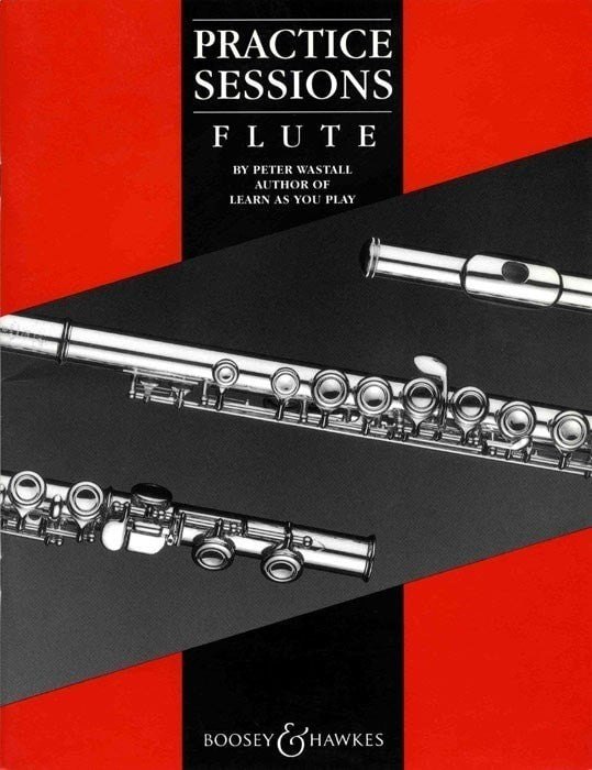 Practice Sessions for Flute - Wastall