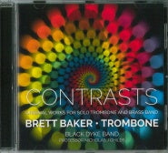 Brett Baker - Contrasts - Brass Band CD
