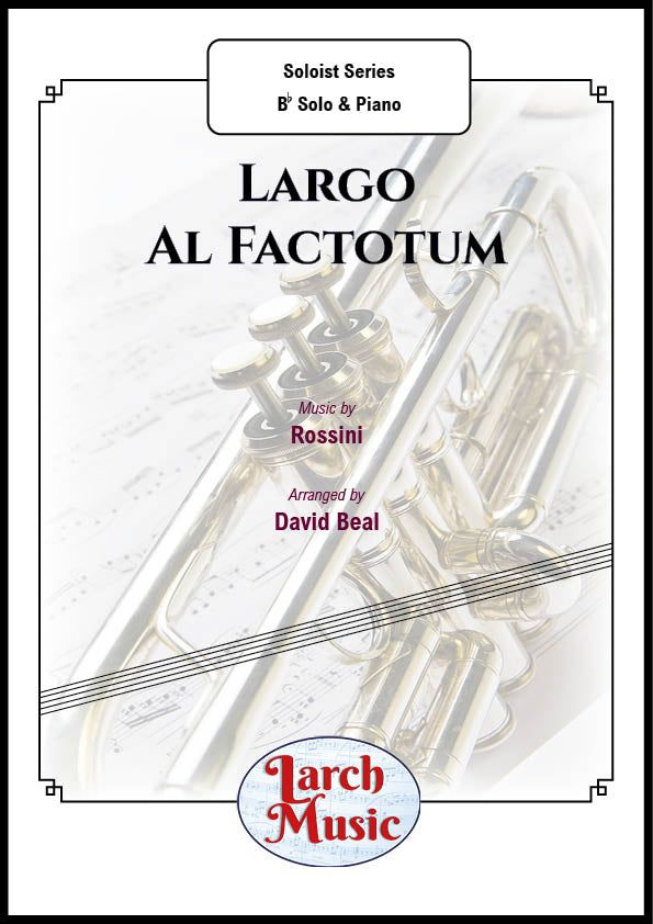 Largo Al Factotum (Rossini arr. by David Beal) - Bb Instrument & Piano - LM070