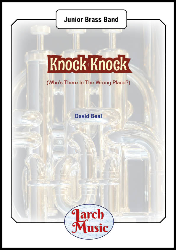 Knock Knock (David Beal) - Junior Brass Band Full Score and Parts - LM093