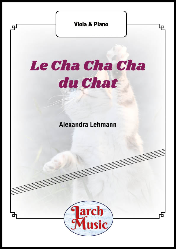 Le Cha Cha Cha du Chat (Alexandra Lehmann) - Viola & Piano - LM240