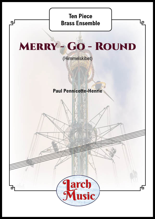 Merry - Go - Round - Ten Piece Brass Ensemble - LM293