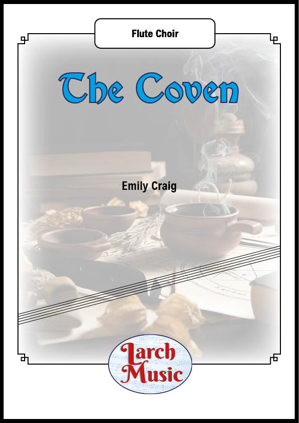 The Coven (Emily Craig) - Flute Choir Full Score and Parts - LM440