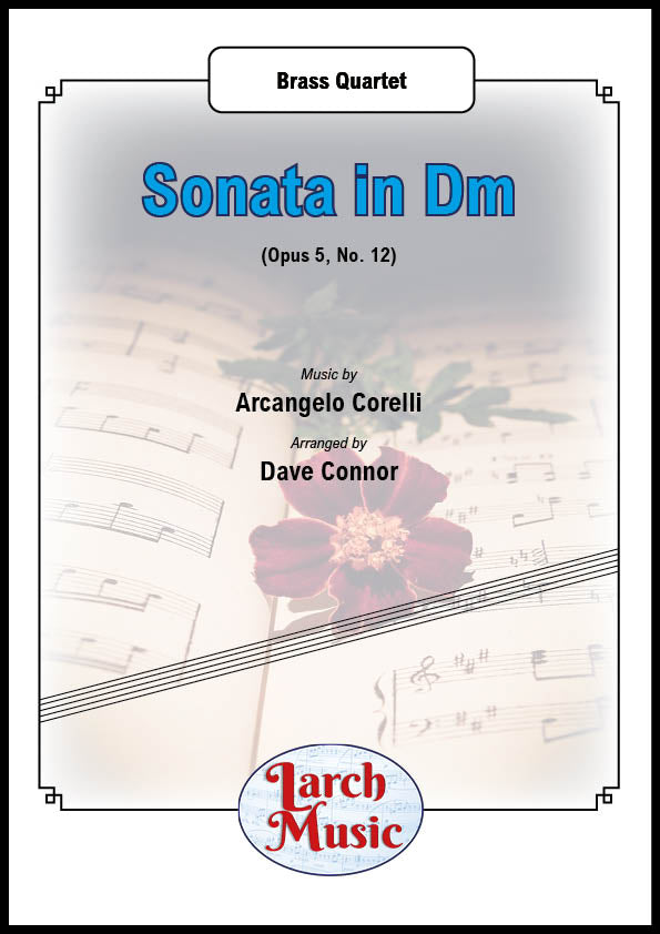 Sonata in Dm (Arcangelo Corelli arr. by David Beal) - Brass Quartet Full Score & Parts - LM466