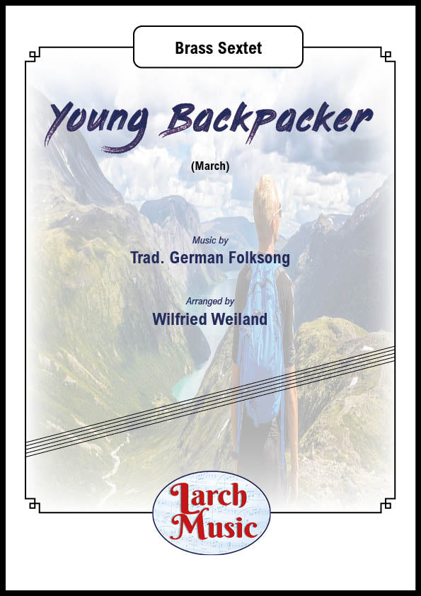 Young Backpacker - Brass Sextet Full Score & Parts - LM543