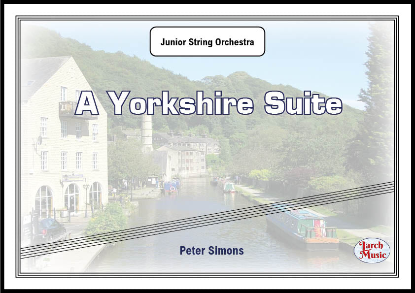 A Yorkshire Suite - Junior String Orchestra - LM565