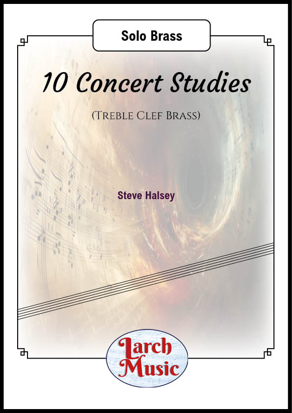 10 Concert Studies - (Steve Halsey) - Treble Clef Brass - LM692