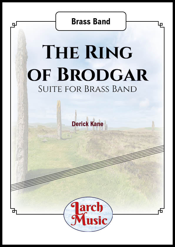 The Ring of Brodgar (Derick Kane) - Brass Band - LM695
