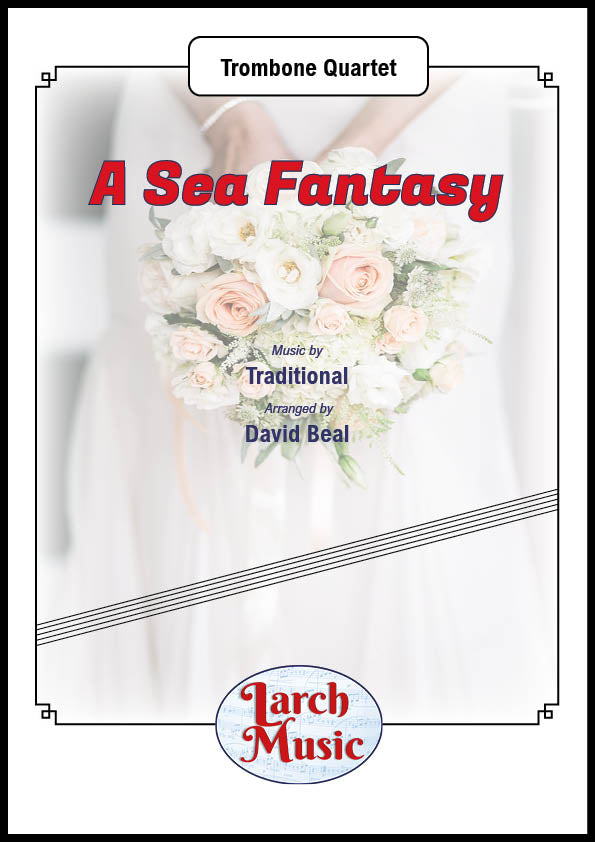 A Sea Fantasy - Trombone Quartet Full Score & Parts - LM716