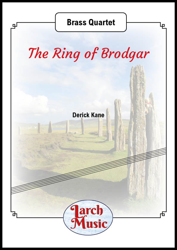 The Ring of Brodgar - Brass Quartet - LM810