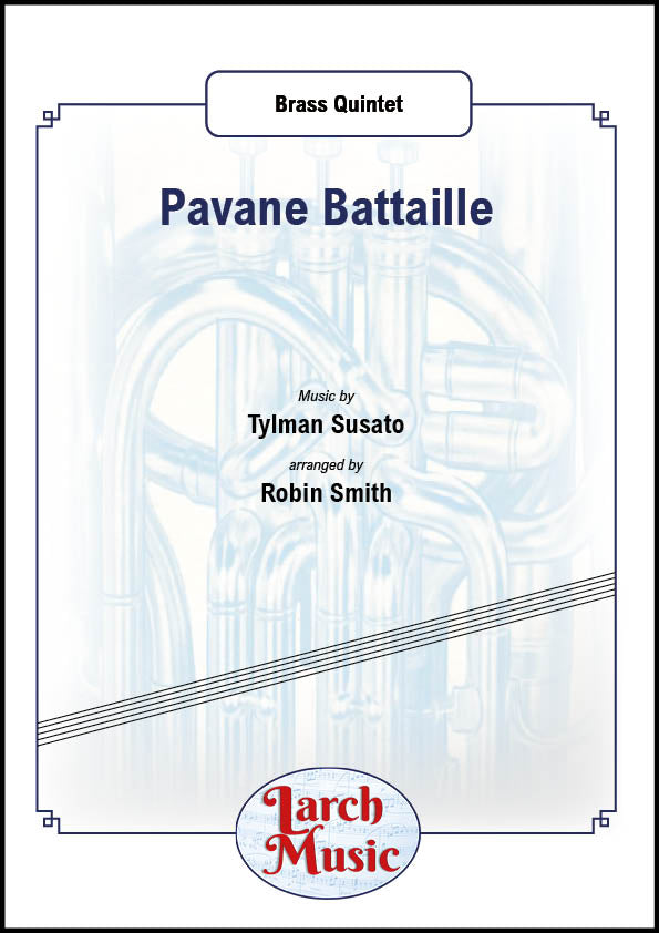 Pavane Battaille - Brass Quintet Sheet Music Full Score & Parts - LM851