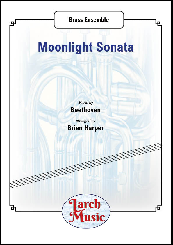 Moonlight Sonata (1st Movement) - Brass Sextet Sheet Music Full Score & Parts - LM853