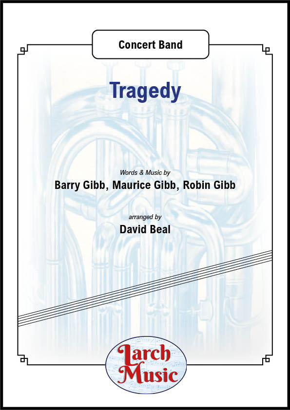 Tragedy - Concert Band Sheet Music Full Score & Parts - LMAM016