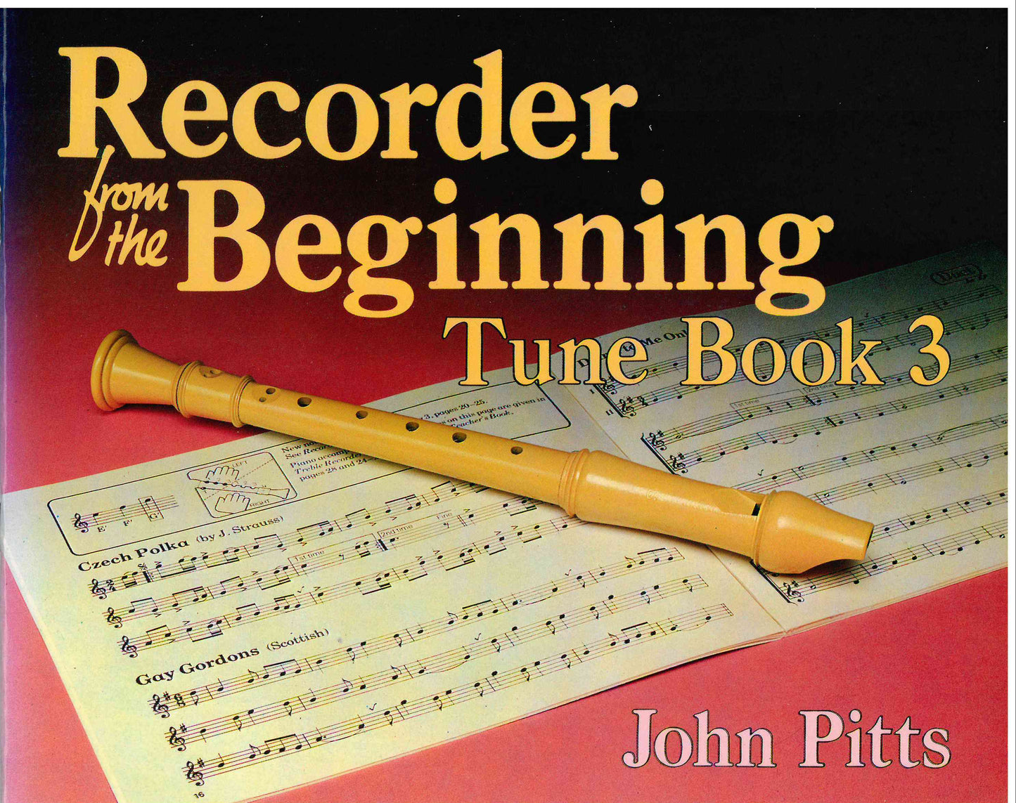 Recorder from The Beginning - Tune Book 3 (John Pitts)