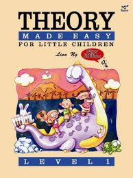 Theory Made Easy For Little Children - Level 1 - Lina Ng