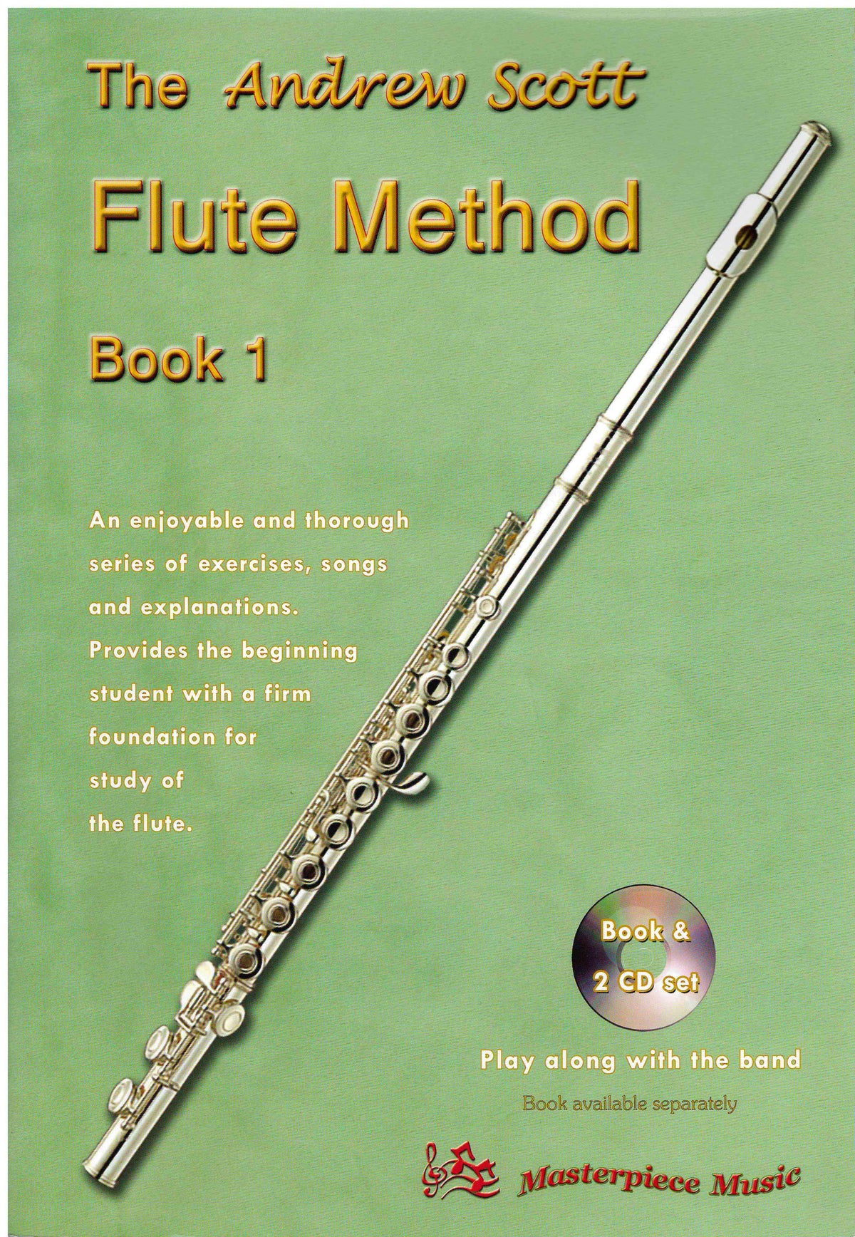 The Andrew Scott Flute Method - Book 1 + 2 CD's