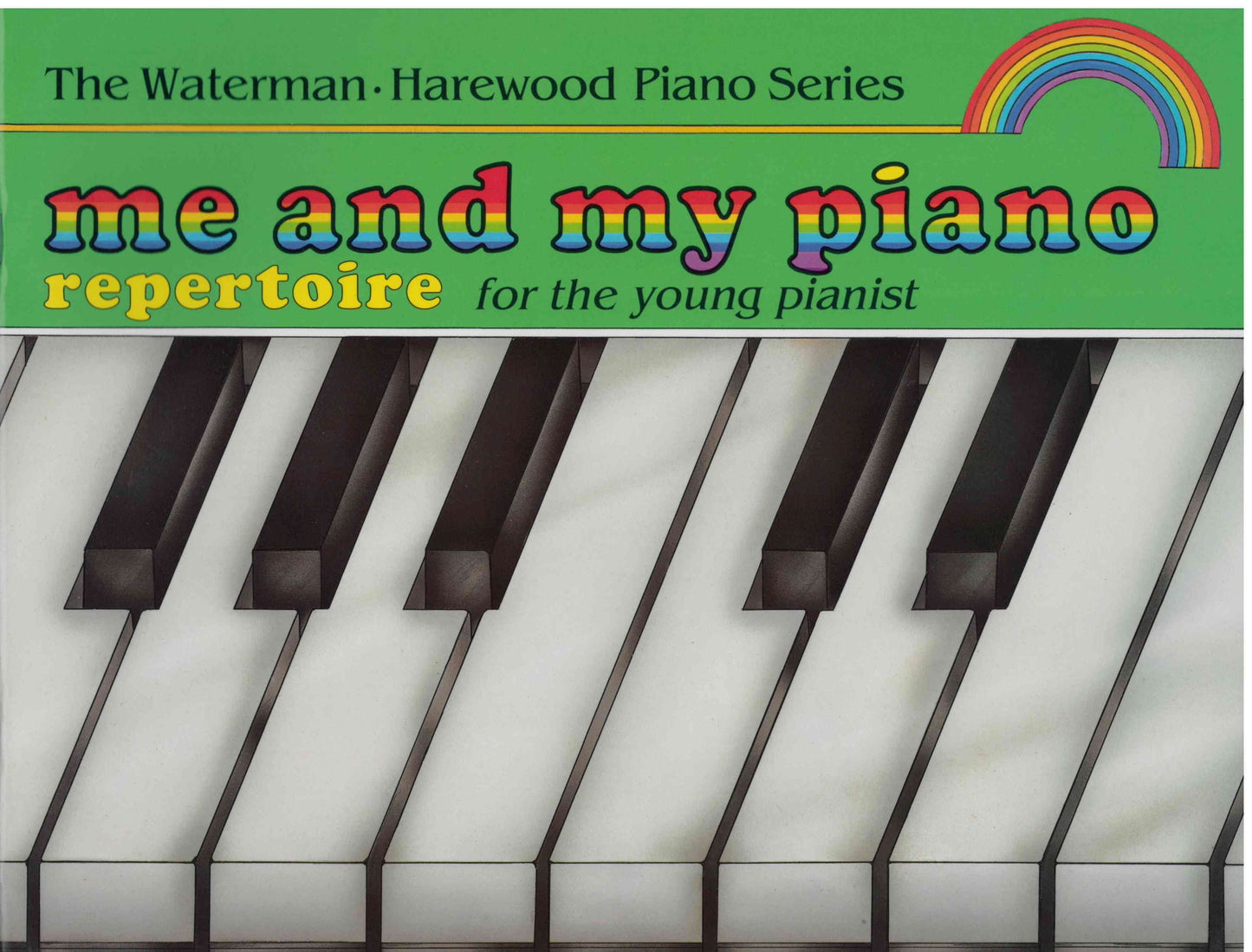 Me and My Piano - Repertoire - Waterman/Harewood - Piano Tutor Book