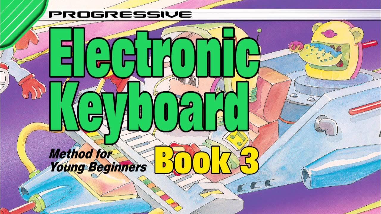 Progressive Electronic Keyboard - Book 3 with CD