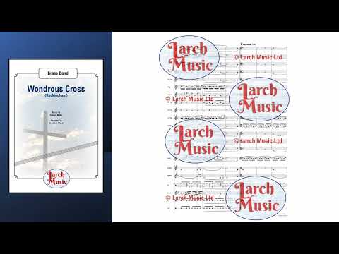 Wondrous Cross - Brass Band Sheet Music Full Score & Parts - LM582