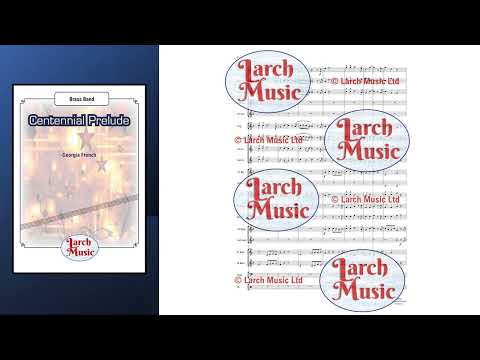 Centennial Prelude (Georgia French) - Brass Band Sheet Music Full Score & Parts - LM675