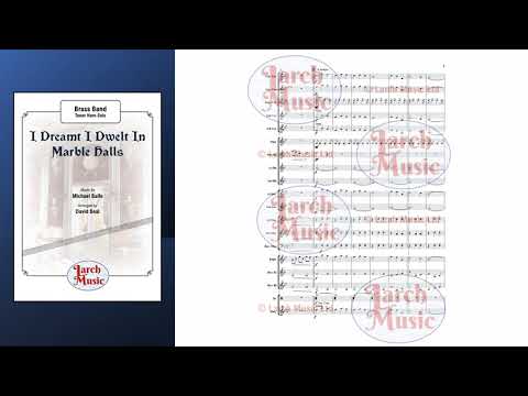 I Dreamt I Dwelt In Marble Halls (Michael Balfe arr. by David Beal) - Eb Tenor Horn & Brass Band Full Score and Parts - LM011