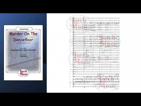 Murder On The Dancefloor (Sophie Ellis-Bextor & Gregg Alexander arr. by David Beal) - Concert Band Music Full Score & Parts - LMAM084