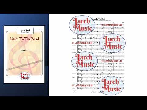 Lissen To The Band (Concert March) (Neil Lock) - Brass Band Sheet Music Full Score & Parts - LM446