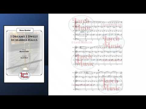 I Dreamt I Dwelt In Marble Halls (Michael Balfe arr. by David Beal) - Brass Quintet Full Score & Parts - LM025