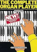 The Complete Organ Player : Book 2