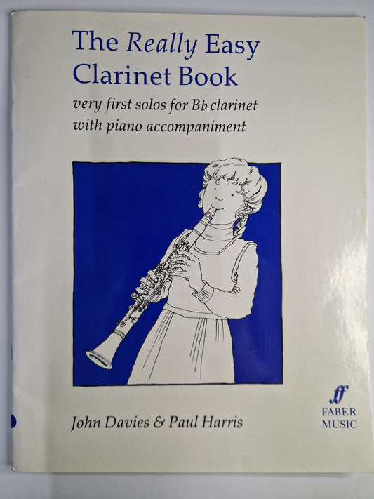 The Really Easy Clarinet Book - John Davies & Paul Harris - Preloved Clarinet Music