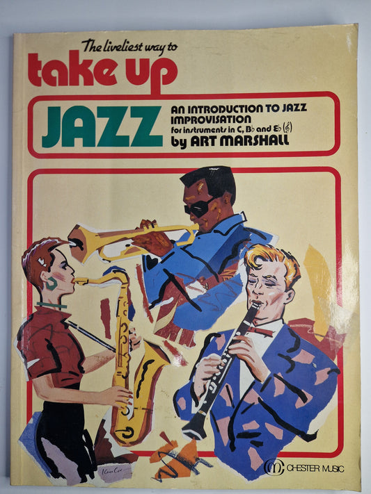 Take up jazz: An introduction to jazz improvisation Art Marshall - Preloved