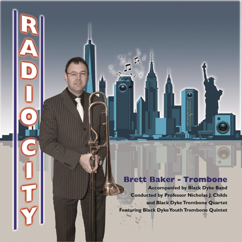 Brett Baker & Black Dyke Band - Radio City - Brass Band CD