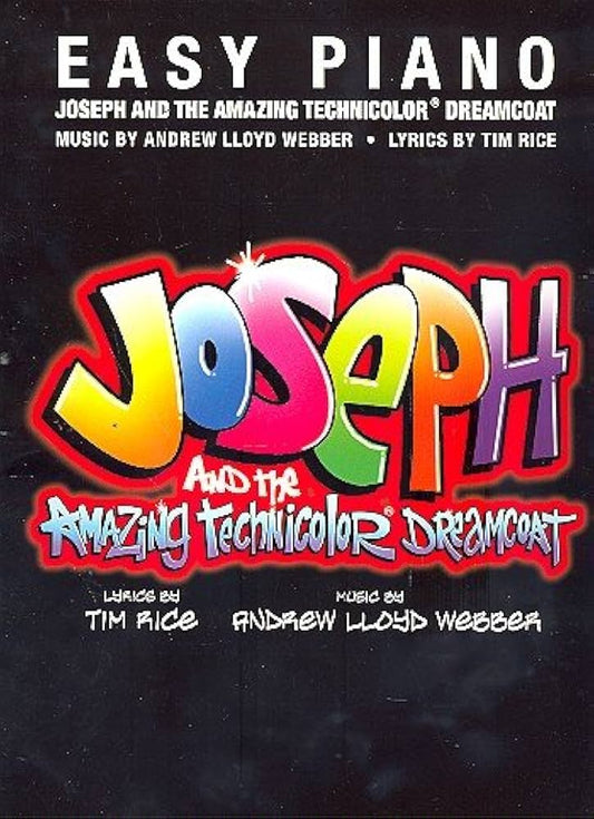 Joseph And The Amazing Technicolor Dreamcoat : Easy Piano