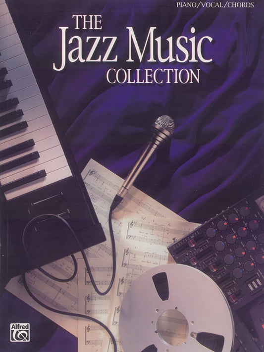 The Jazz Music Collection - Piano/Vocal/Guitar