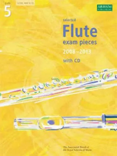 Selected Flute Exam Pieces 2008-2013 - Flute & Piano with CD - Grade 5