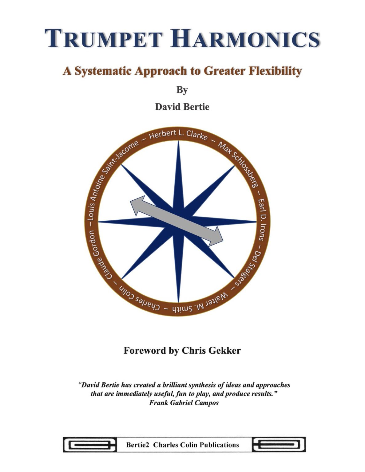 Trumpet Harmonics, A Systematic Approach to Greater Flexibility By David Bertie