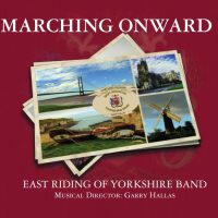 East Riding of Yorkshire Band - Marching Onward - Brass Band CD