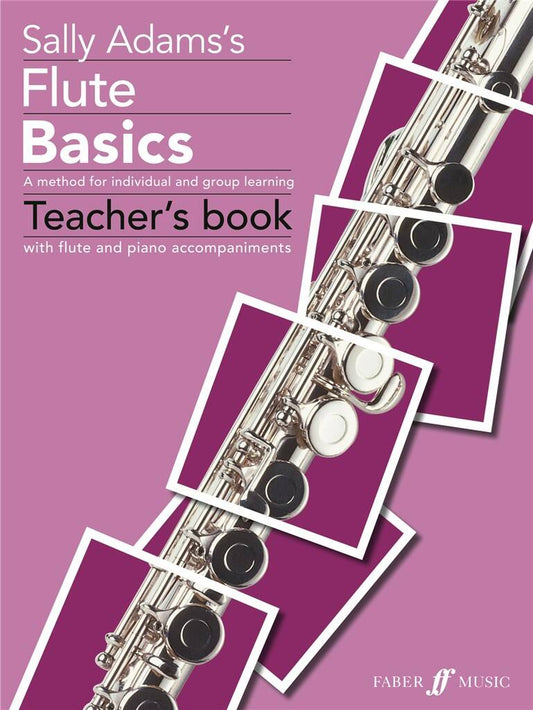 Flute Basics (Sally Adams) - Teachers Book - Tutor Book Sheet Music