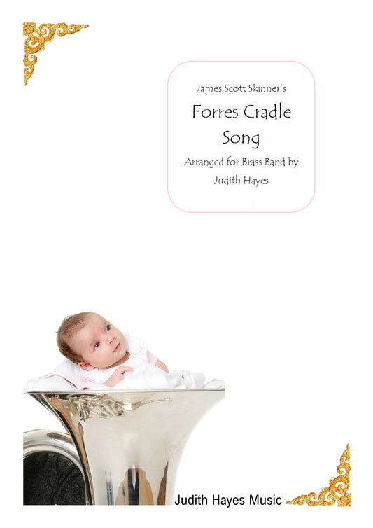 Forres Cradle Song - Bb Soloist & Brass Band - JHM001
