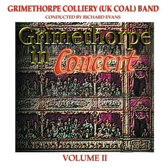 Grimethorpe Colliery Band - Grimethorpe in Concert - Brass Band CD