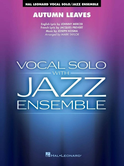 Autumn Leaves - (Vocal Solo with Jazz Ensemble - Score and Parts)