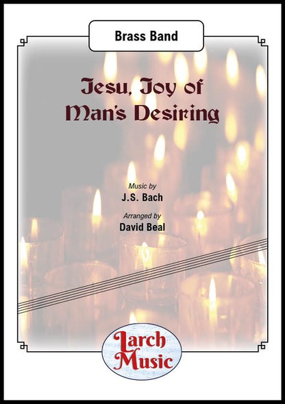 Jesu. Joy of Man's Desiring (JS Bach arr. by David Beal) - Cornet Feature & Brass Band Full Score and Parts - LM028