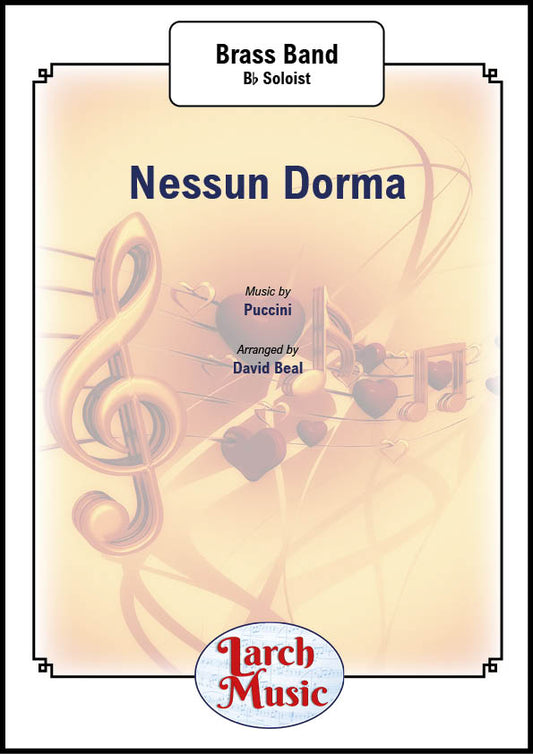Nessun Dorma (Puccini arr. by David Beal) - Bb Cornet & Brass Band Full Score and Parts - LM045
