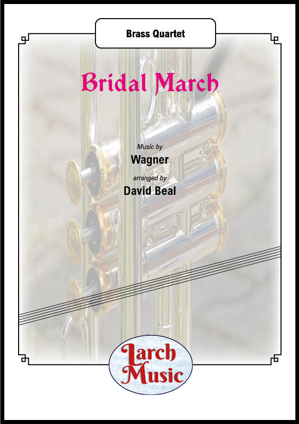 Bridal March - Brass Quartet - LM047