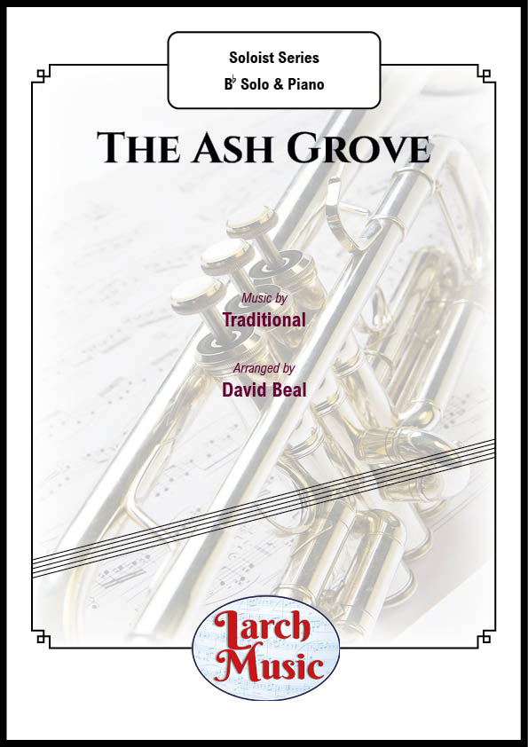 The Ash Grove (Traditional arr. by David Beal) - Bb Instrument & Piano - LM059