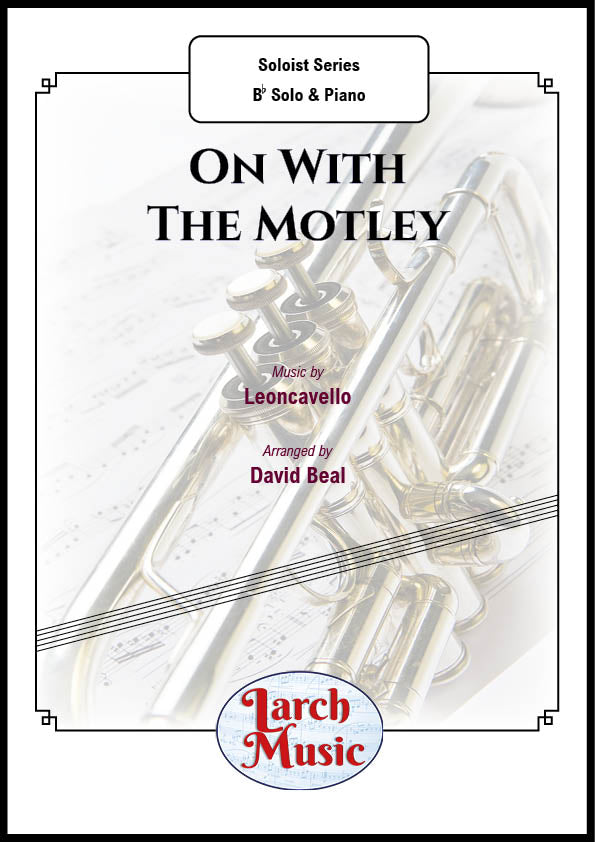 On With The Motley - Bb Instrument & Piano - LM075