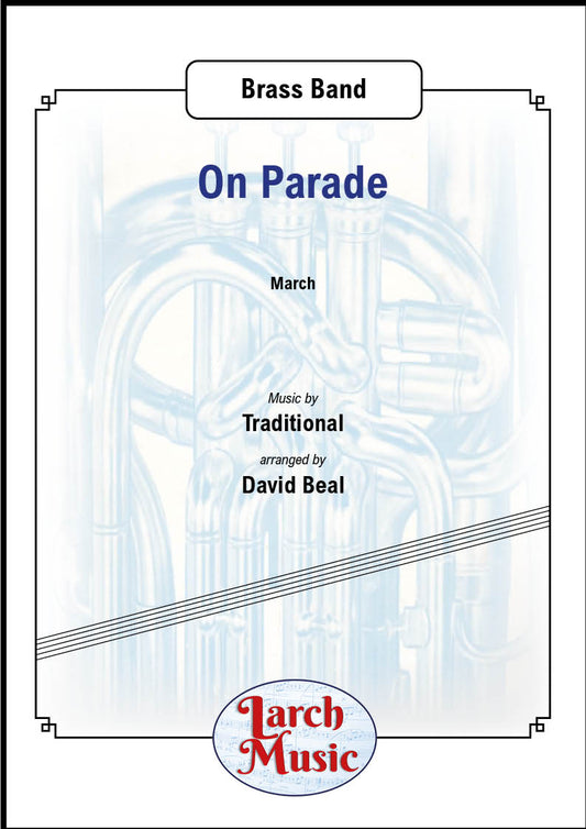 On Parade - Brass Band Sheet Music Full Score & Parts - LM112