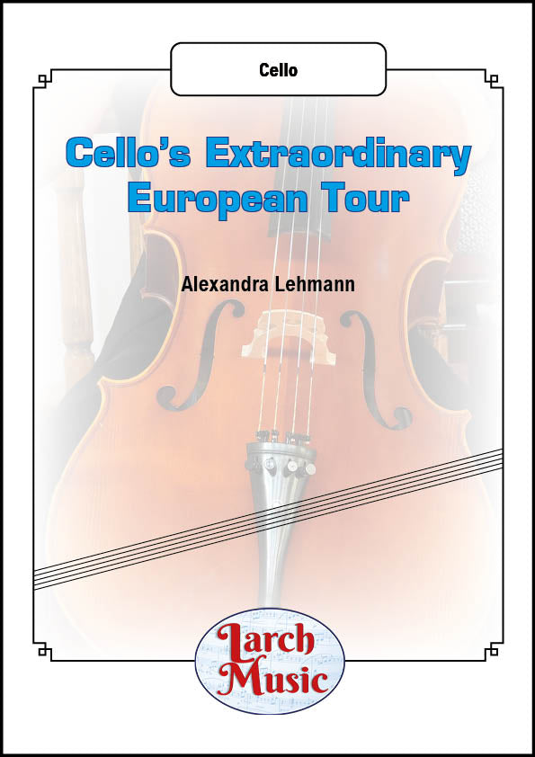 Cello's Extraordinary European Tour - Solo Cello - LM183